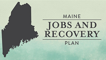 Maine jobs and recovery plan